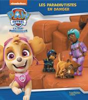 Paw patrol, la Pat'patrouille, Pat' Patrouille - Les parachutistes en danger