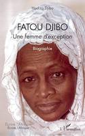 Fatou Djibo. Une femme d'exception, Biographie