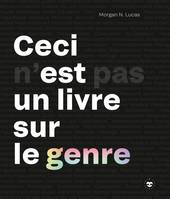 Ceci n'est pas un livre sur le genre