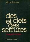 Des clefs et des serrures. Images et proses, images et proses