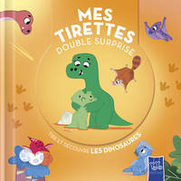 Les dinosaures - Mes tirettes