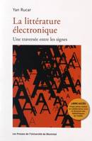 La littérature électronique, Une traversée entre les signes