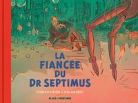 11, La fiancée du Dr Septimus