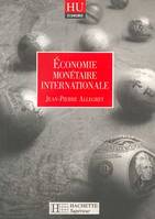Economie monétaire internationale - Livre de l'élève - Edition 1997