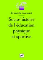 Socio-histoire de l'éducation physique et sportive