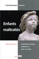 Enfants maltraités. Descriptions cliniques, évaluation et prise en charge, descriptions cliniques, évaluation et prise en charge