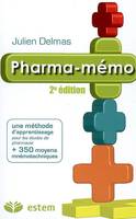 Pharma-mémo, Une méthode d'apprentissage + 350 moyens mnémotechniques pour les études de pharmacie