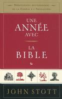 Une année avec la Bible - méditations quotidiennes de la Genèse à l'Apocalypse