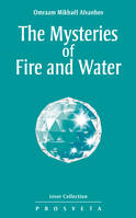 The mysteries of fire and water