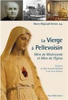La Vierge à Pellevoisin , Mère de Miséricorde et Mère de l'Eglise