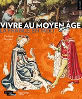 Vivre au Moyen Age, La France en 1400