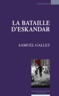 La bataille d'Eskandar