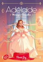 2, Adélaïde - tome 2, Mariage à Versailles