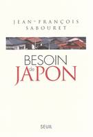 Besoin de Japon