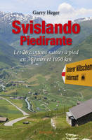 Svislando piedirante, La Suisse à pied