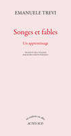 Songes et fables, Un apprentissage