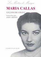 Callas, leçons de chant