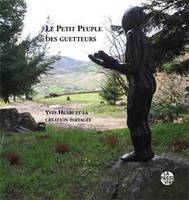 Le petit peuple des guetteurs, Yves henri et la création partagée