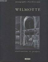 Wilmotte : Réalisations et projets (Collection: 