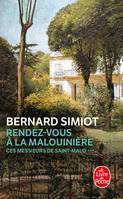 Ces messieurs de Saint-Malo ., 3, Rendez-vous à la Malouinière (Ces Messieurs de Saint-Malo, Tome 3), roman