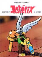 Le livre d'Astérix le gaulois, sur une idée originale d'Olivier Andrieu