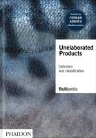 UNELABORATED PRODUCTS, DEFINITION AND CLASSIFICATION