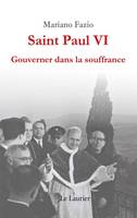 Saint Paul VI, Gouverner dans la souffrance