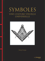 Symboles, Une culture visuelle universelle