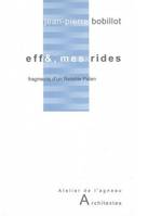 Eff&, mes rides, Fragments d'un retable païen