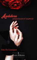 Andelora, Amoureuse et Soumise