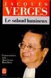 Le salaud lumineux, conversations avec Jean-Louis Remilleux