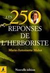 250 REPONSES DE L'HERBORISTE (LES)