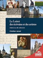 Le Loiret des écrivains et des artistes