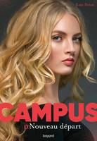 5, Campus, Tome 05, Nouveau départ