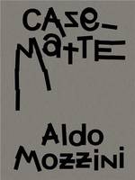 Aldo Mozzini Casematte /anglais/allemand/italien