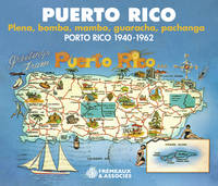 PUERTO RICO PLENA, BOMBA, MAMBO, GUARACHA, PACHANGA, PORTO RICO 1940-1962