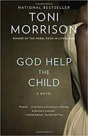 Toni Morrison God Help the Child /anglais
