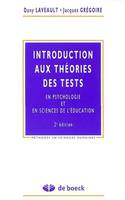 Introduction aux théories des tests en psychologie et en sciences de l'éducation, EN PSYCHOLOGIE ET EN SCIENCES EDUCATION