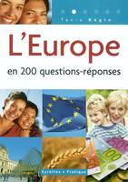 L'europe en 200 questions-réponses