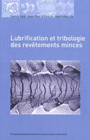 Lubrification et tribologie des revêtements minces, Actes des journées internationales francophones de tribologie 2007