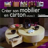 Volume 2, Créer son mobilier en carton - volume 2