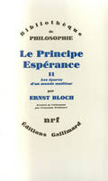 Le Principe Espérance (Tome 2-Quatrième partie), Quatrième partie