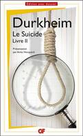 2, Le Suicide, Livre II