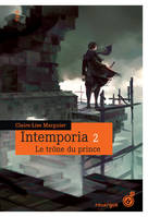 2, Intemporia 2, Le trône du prince