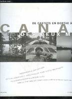 Canal des Deux-Mers, de Castets en Dorthe à Sète