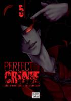 5, Perfect Crime T05