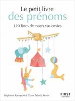 Petit livre des prénoms - 120 listes de toutes vos envies