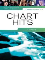 Really Easy Piano: Chart Hits Spring/Summer 2016, 16 Chart Hits