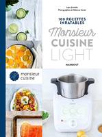 Monsieur cuisine light / 100 recettes inratables, Light