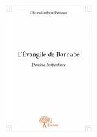 L’Évangile de Barnabé, Double Imposture